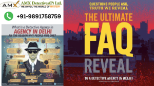 Detective Agency in Delhi