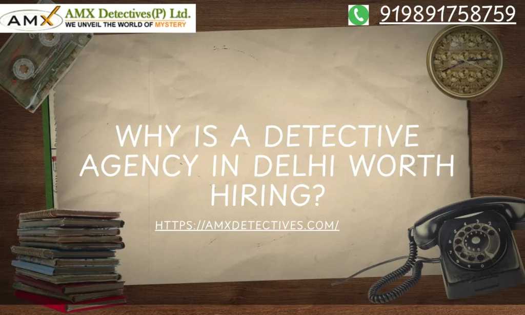 detective agency in delhi